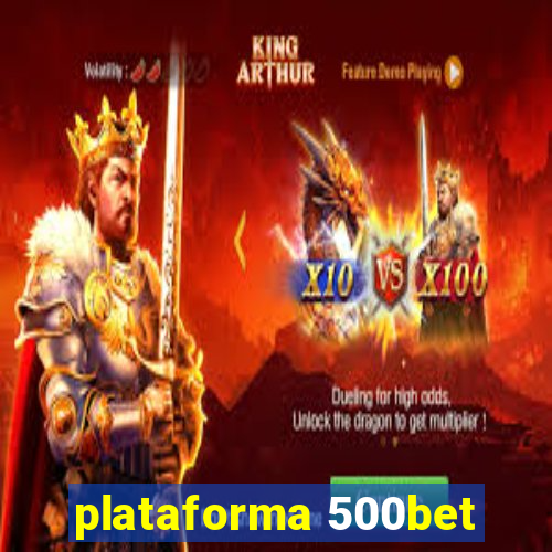 plataforma 500bet